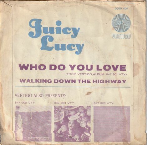 Juicy Lucy - Who do you love + Walking down the highway (Vinylsingle)