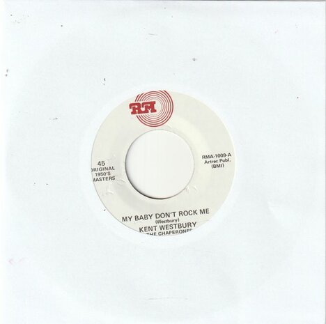 Kent Westbury - My Baby Don't Rock Me + No Place To Park (Vinylsingle)