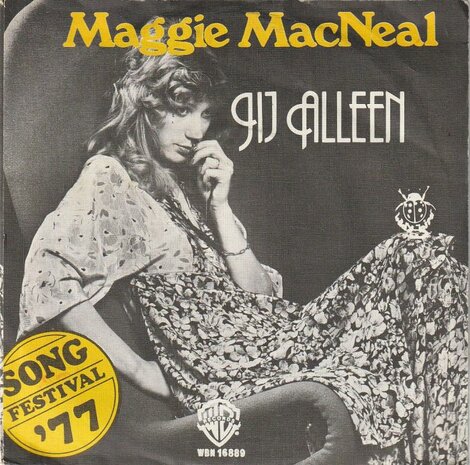 Maggie MacNeal - Jij alleen + He never said his namen (Vinylsingle)