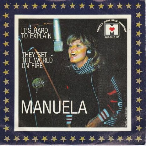 Manuela - It's Hard To Explain + They Set The World On Fire (Vinylsingle)