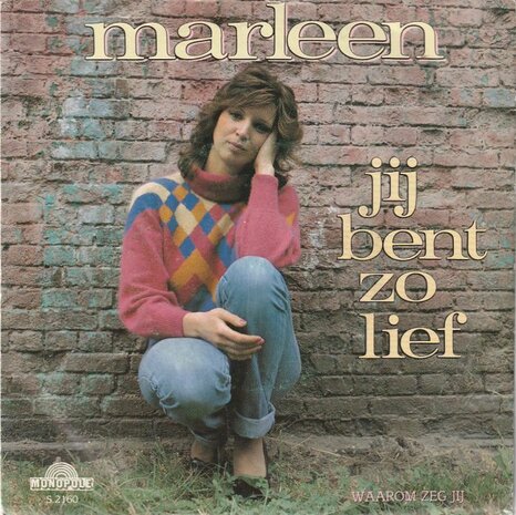 Marleen - Jij bent zo lief + Waarom zeg jij (Vinylsingle)