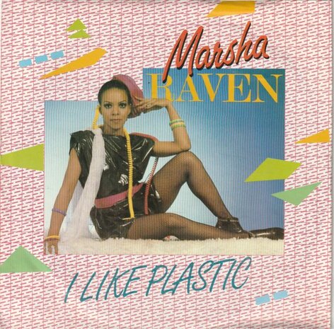 Marsha Raven - I Like plastic + Angel 43 (Vinylsingle)