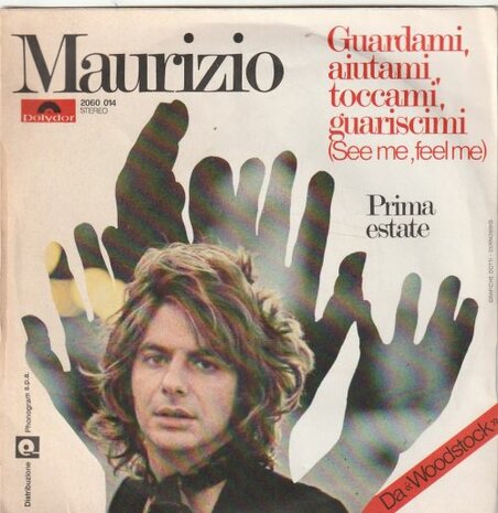 Maurizio - Guardami, Aiutami, Toccami, Guariscimi + Prima Estate (Vinylsingle)