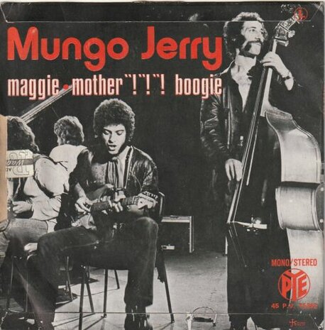 Mungo Jerry - Maggie + Mother !!! Boogie (Vinylsingle)