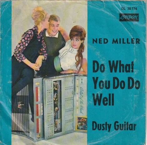 Ned Miller - Do what you do do well + Dusty guitar (Vinylsingle)