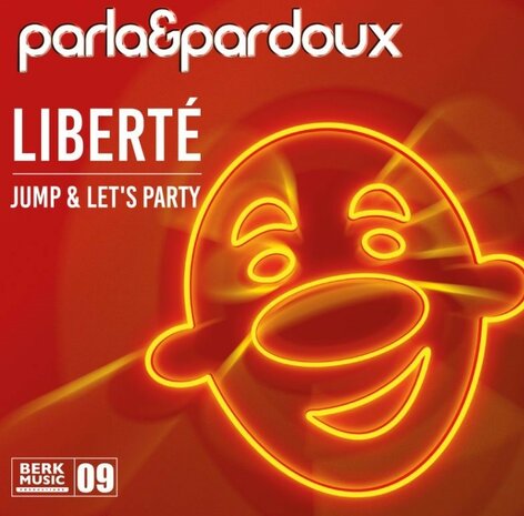 Parla & Pardoux - Libert / Jump & Let's Party (Vinylsingle)