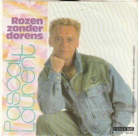 Pascal Laurent - Rozen zonder dorens + (instr.) (Vinylsingle)