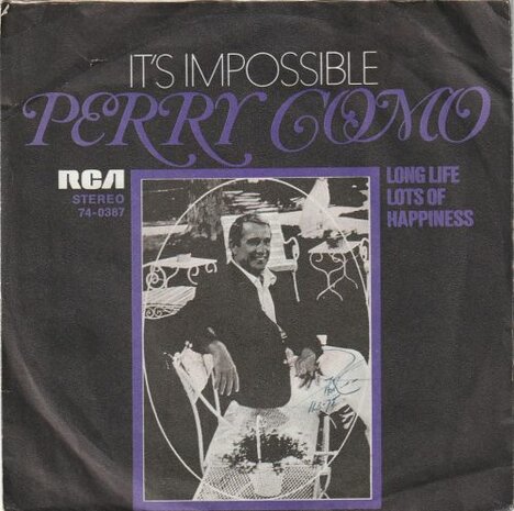 Perry Como - It's impossible + Long life lots of happiness (Vinylsingle)