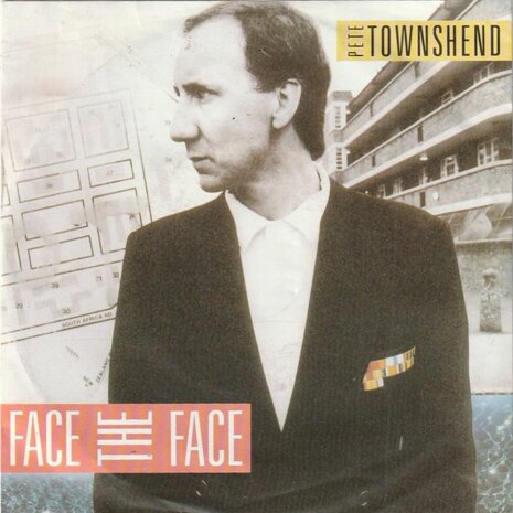 Pete Townshend - Face the face + Hiding out (Vinylsingle)