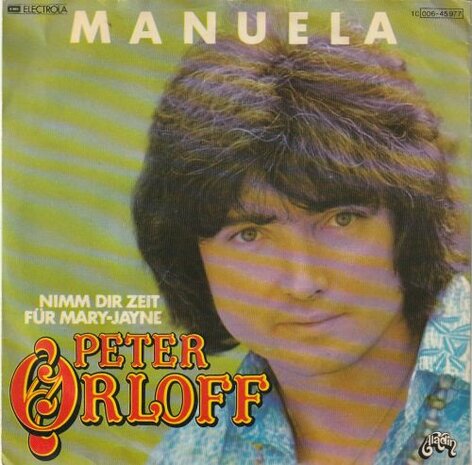 Peter Orloff - Manuela + Nimm dir zeit fur Mary-Jane (Vinylsingle)