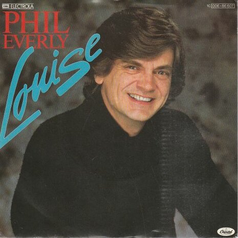 Phil Everly - Louise + Sweet Suzanna (Vinylsingle)