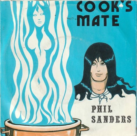 Phil Sanders - Cook's Mate + Dream Girl (Vinylsingle)