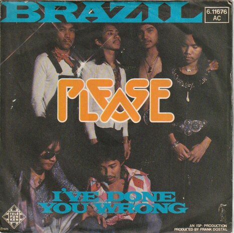 Please - Brazil + I've Done You Wrong (Vinylsingle)