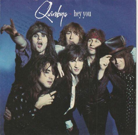 Quireboys - Hey you + Sex party (Vinylsingle)