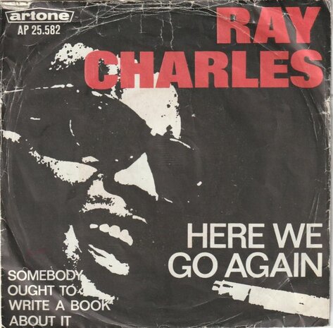 Ray Charles - Here we go again + Somebody ought to write a book about it (Vinylsingle)