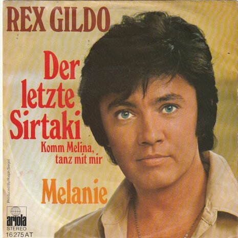 Rex Gildo - Der letzte sirtaki + Melanie (Vinylsingle)