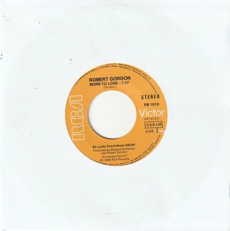 Robert Gordon - Born to lose + Need you (Vinylsingle)