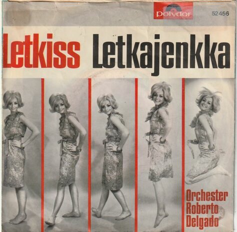 Roberto Delgado - Letkiss + Letkajenkka (Vinylsingle)