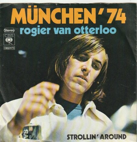 Rogier van Otterloo - Munchen '74 + Strollin' around (Vinylsingle)