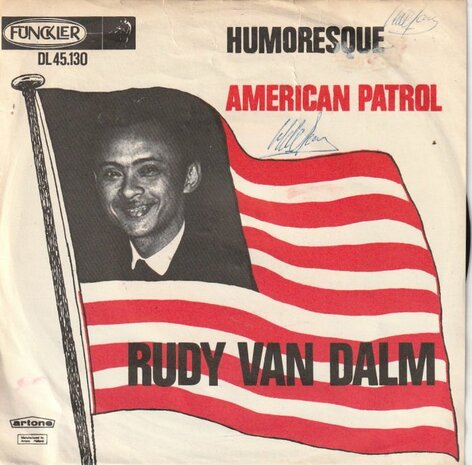 Rudy van Dalm - Humoresque + American Patrol (Vinylsingle)