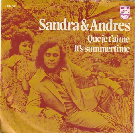 Sandra & Andres - Que je t'aime + It's summertime (Vinylsingle)