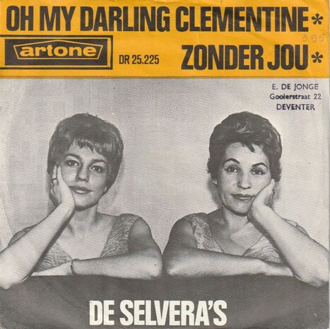 Selvera's - Oh My darling Clementine + Zonder Jou (Vinylsingle)