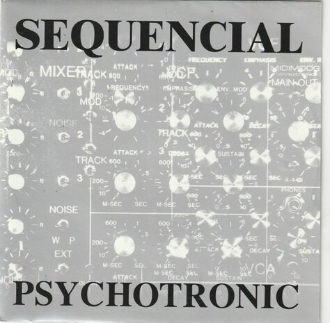 Sequencial - Psychotronic + (Bells of freedom) (Vinylsingle)