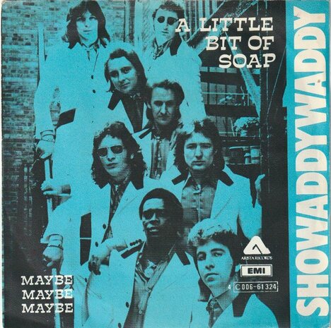 Showaddywaddy - A little bit of soap + Maybe. maybe. maybe (Vinylsingle)