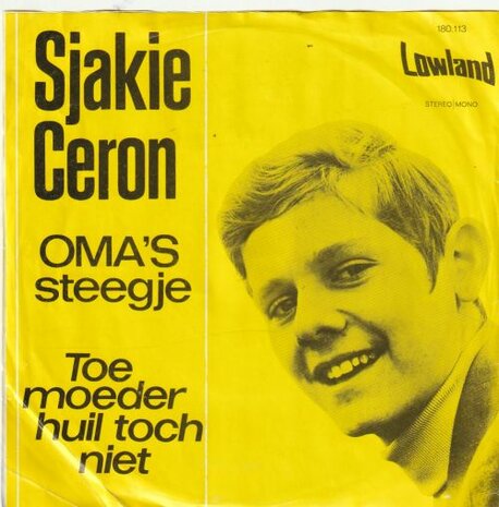 Sjakie Ceron - Oma's Steegje + Toe moeder huil toch niet (Vinylsingle)