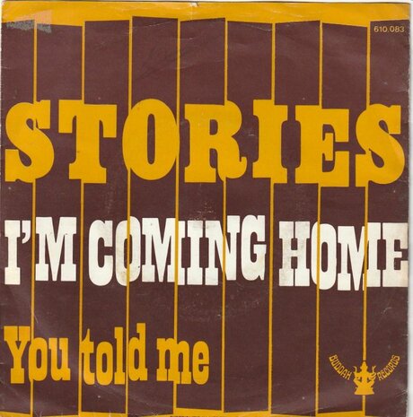 Stories - I'm Comin Home + You Told Me (Vinylsingle)