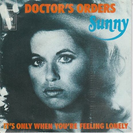 Sunny - Doctor's Orders + It's Only When You're Feeling Lonely (Vinylsingle)