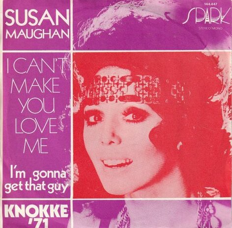 Susan Maughan - I Can't Make You Love Me + I'm Gonna Get That Guy (Vinylsingle)