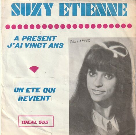 Suzy Etienne - Un ete Qui Revient + A Present J?ai Vingt Ans (Vinylsingle)