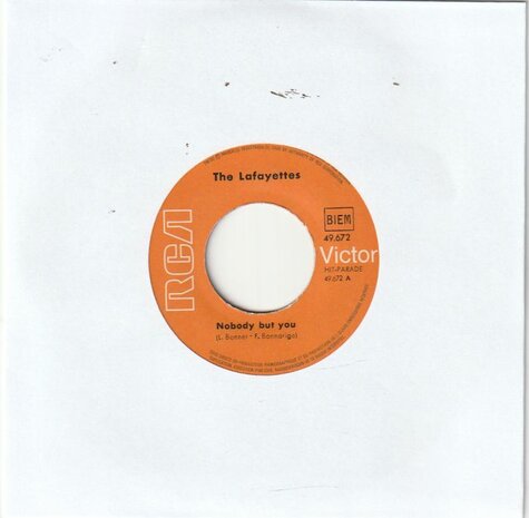 The Lafayettes - Nobody But You + Life's Too Short (Vinylsingle)