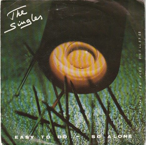 The Singles - Easy To Do + Alone (Vinylsingle)