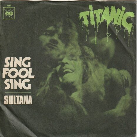 Titanic - Sultana + Sing fool sing (Vinylsingle)