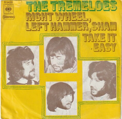 Tremeloes - Right wheel, left hammer, Sham + Take it easy (Vinylsingle)