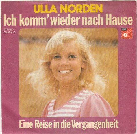 Ulla Norden - Ich komm wieder nach hause + Eine reise (Vinylsingle)