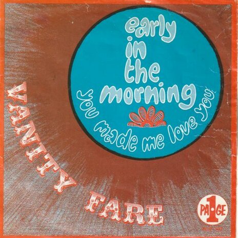 Vanity Fare - Early in the morning + You made me love you (Vinylsingle)