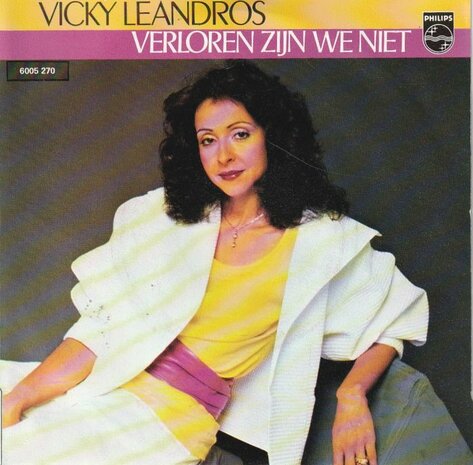 Vicky Leandros - Verloren zijn we niet + Sie ist ein madche (Vinylsingle)