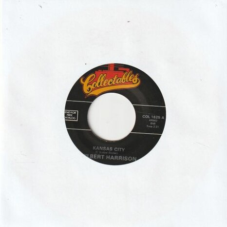 Wilbert Harrison - Kansas City + Listen, my darling (Vinylsingle)