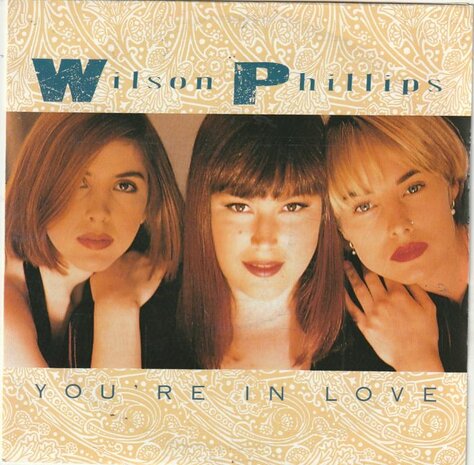 Wilson Philips - You're in love + Hold on (live in Japan) (Vinylsingle)