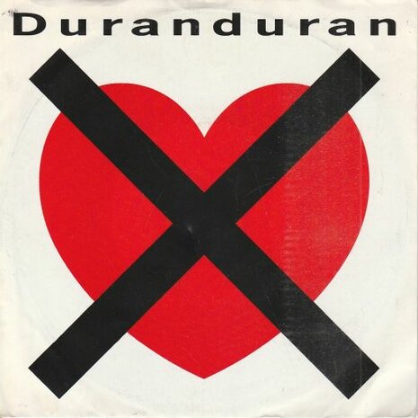 Duran Duran - I don't want your love + (LP version) (Vinylsingle)