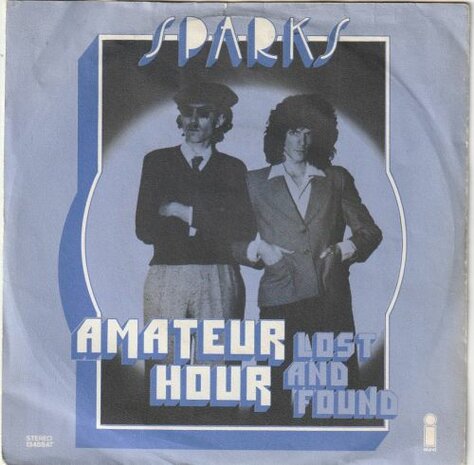 Sparks - Amateur hour + Lost and found (Vinylsingle)