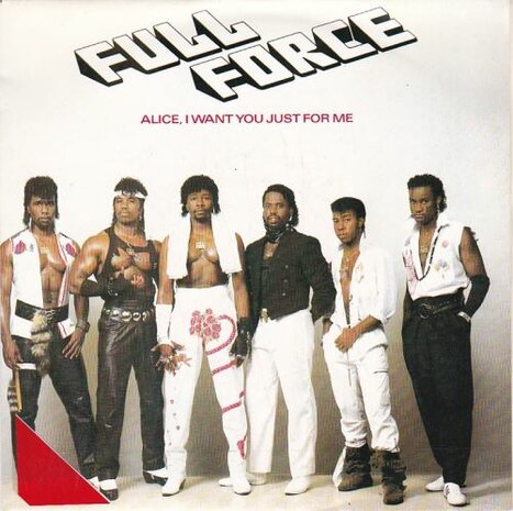 Full Force - Alice, I want you just for me + (Favorite mix) (Vinylsingle)