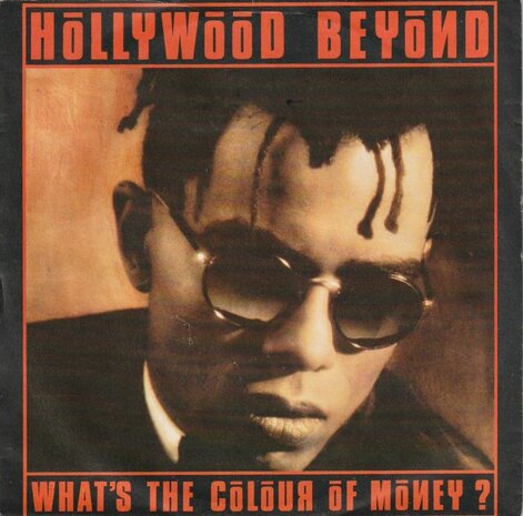 Hollywood Beyond - What's the colour of mony + Hollywood. (Vinylsingle)