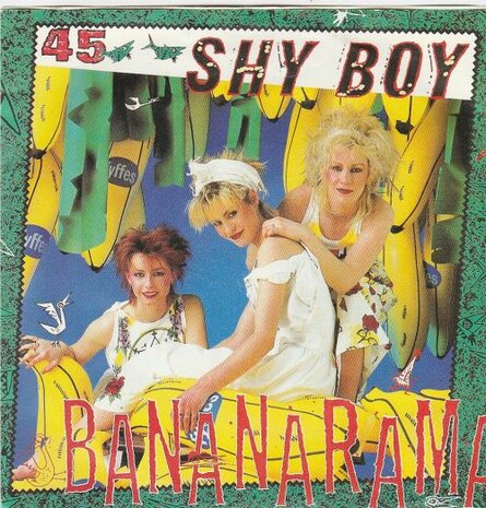 Bananarama - Shy boy + Don't call us (Vinylsingle)