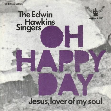 Edwin Hawkins Singers - Oh happy day + Jesus lover of my soul (Vinylsingle)