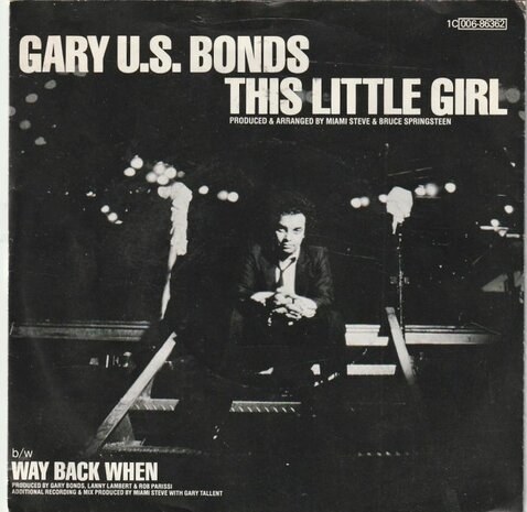 Gary U.S Bonds - This little girl + Way back when (Vinylsingle)