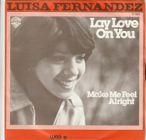 Luisa Fernandez - Lay love on you + Make me feel alright (Vinylsingle)